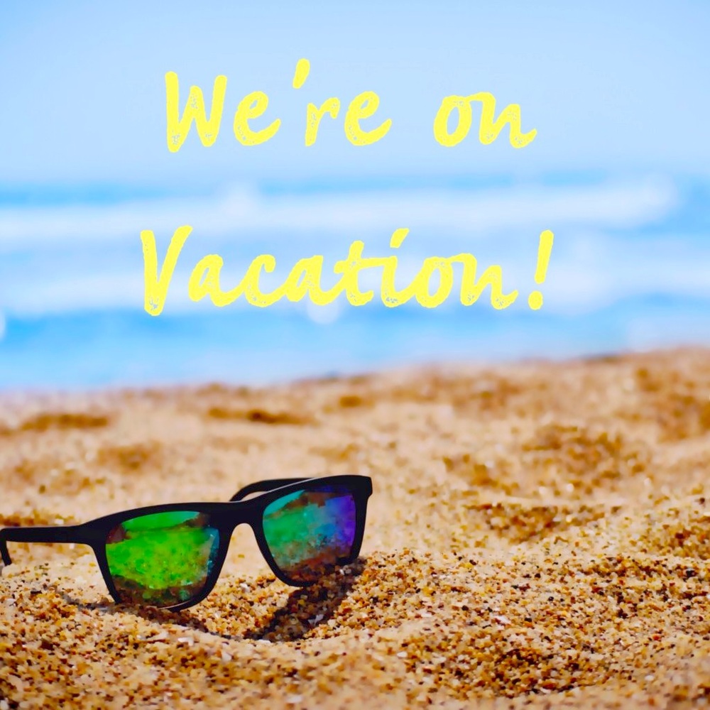 GOING ON VACATION!
